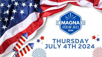 An image of an American flag surrounding text giving information about the Magna 4th of July event
